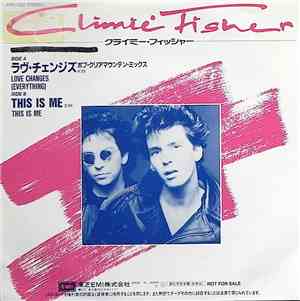 Climie Fisher - Love Changes (Everything) / This Is Me