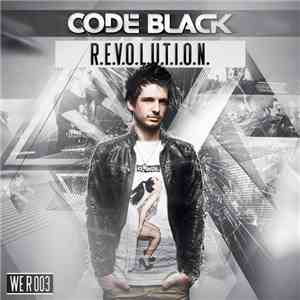 Code Black - R.E.V.O.L.U.T.I.O.N.