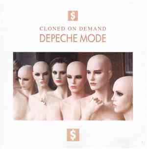 Depeche Mode - Cloned On Demand