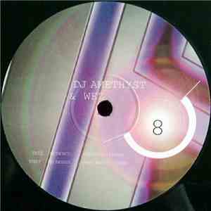 DJ Amethyst & Wez - To Infinity...