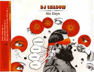 DJ Shadow - Six Days