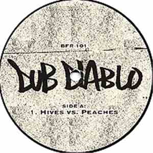 Dub Diablo - Hives Vs. Peaches