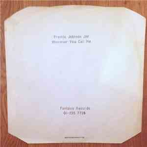 Frankie Johnson Jnr - Whenever You Call Me
