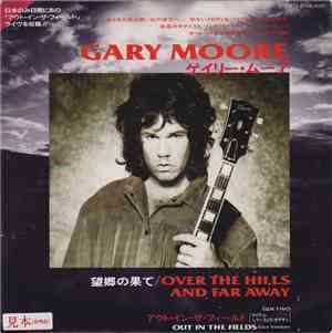 Gary Moore - Over The Hills And Far Away