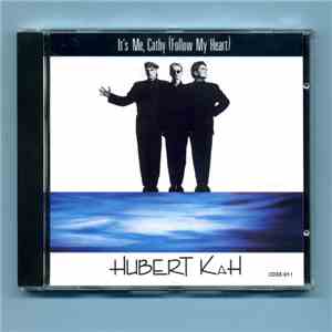 Hubert Kah - It's Me, Cathy (Follow My Heart)