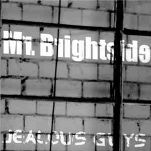 Jealous Guys - Mr. Brightside