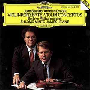 Jean Sibelius, Antonín Dvořák, Berliner Philharmoniker, Shlomo Mintz, James ...