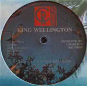 King Wellington - You Can't Work Me Again