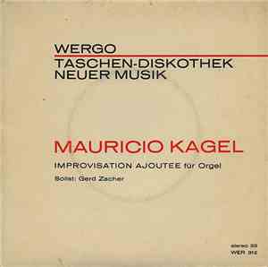 Mauricio Kagel - Improvisation Ajoutee Für Orgel