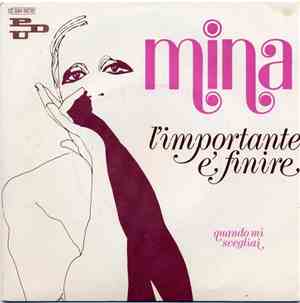 Mina  - L'importante E' Finire