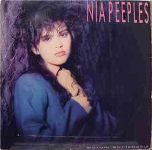 Nia Peeples - Nothin' But Trouble