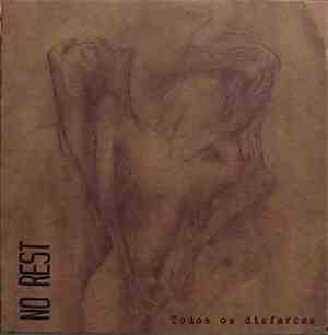No Rest - Todos Os Disfarces-All The Disguises