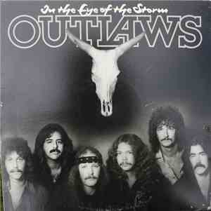 Outlaws - In The Eye Of The Storm
