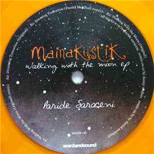 Paride Saraceni - Walking With The Moon EP