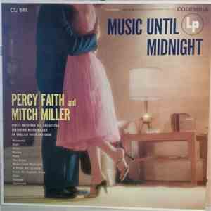 Percy Faith And Mitch Miller - Music Until Midnight