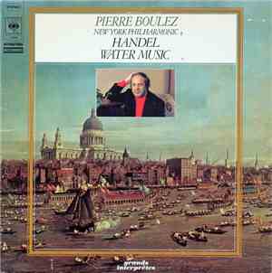 Pierre Boulez Conducts New York Philharmonic - Water Music