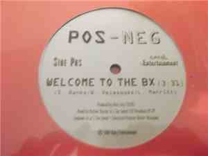 POS-NEG - Shut Ya Mouth / Welcome To The BX