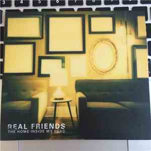 Real Friends - The Home Inside My Head