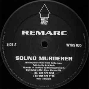 Remarc - Sound Murderer / Drum & Bass Wise