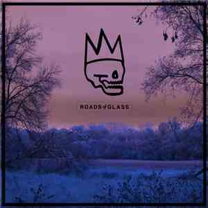 Roads Of Glass - DEADKING