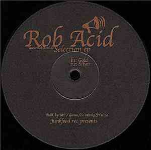 Rob Acid - Selection EP