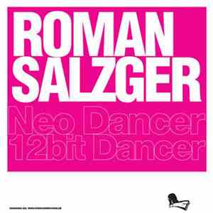 Roman Salzger - Neo Dancer / 12bit Dancer