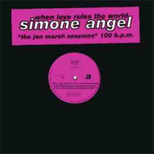 Simone Angel - When Love Rules The World (The Jon Marsh Sessions)