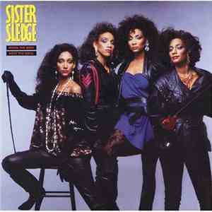 Sister Sledge - When The Boys Meet The Girls
