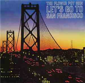 The Flower Pot Men - Let's Go To San Francisco