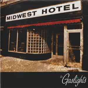 The Gaslights - Midwest Hotel