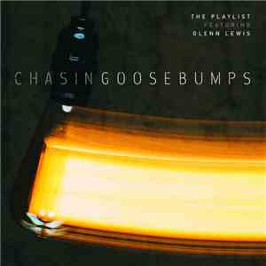 The PLAYlist Featuring Glenn Lewis - Chasing Goosebumps