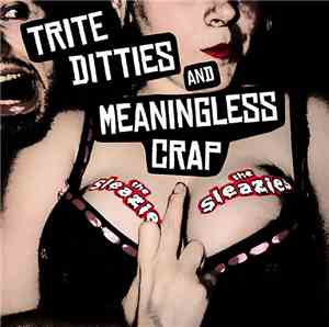 The Sleazies - Trite Ditties And Meaningless Crap
