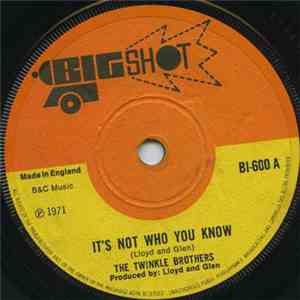 The Twinkle Brothers - It's Not Who You Know