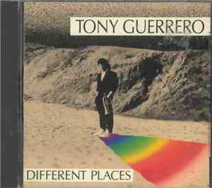 Tony Guerrero  - Different Places