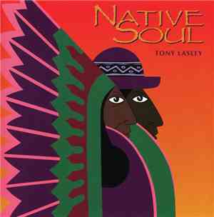 Tony Lasley - Native Soul