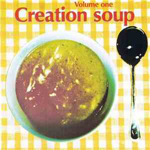 Various - Creation Soup Volume One