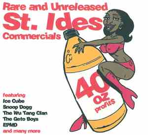 Various - Rare And Unreleased St. Ides Commercials