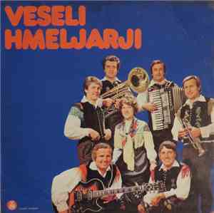 Veseli Hmeljarji - Veseli Hmeljarji