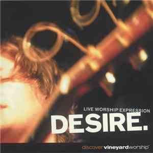 Vineyard Music - Desire
