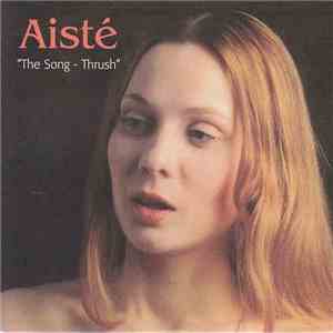 Aisté - The Song - Thrush