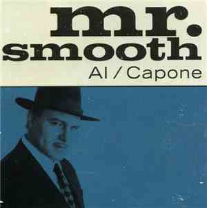Al / Capone - Mr Smooth (Radio Edits)