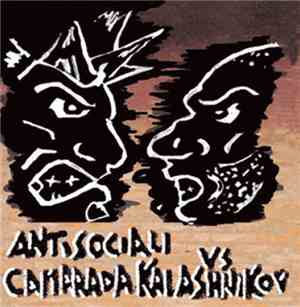 Antisociali / Camarada Kalashnikov - Antisociali Vs Camarada Kalashnikov