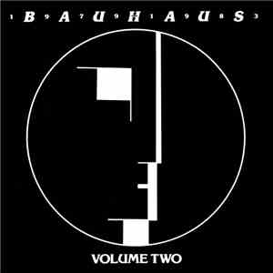 Bauhaus - 1979-1983 Volume Two