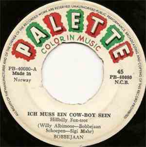 Bobbejaan - Ich Muss Ein Cow-Boy Sein
