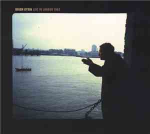Brion Gysin - Live In London 1982