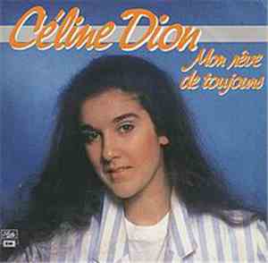 Céline Dion - Mon Rêve De Toujours