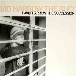 David Harrow - The Succession
