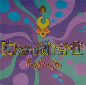 Echo & The Bunnymen - Enlighten Me