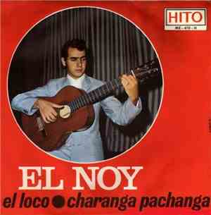 El Noy - El Loco / Charanga Pachanga