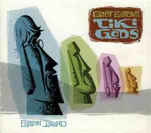 Elliot Easton's Tiki Gods - Easton Island